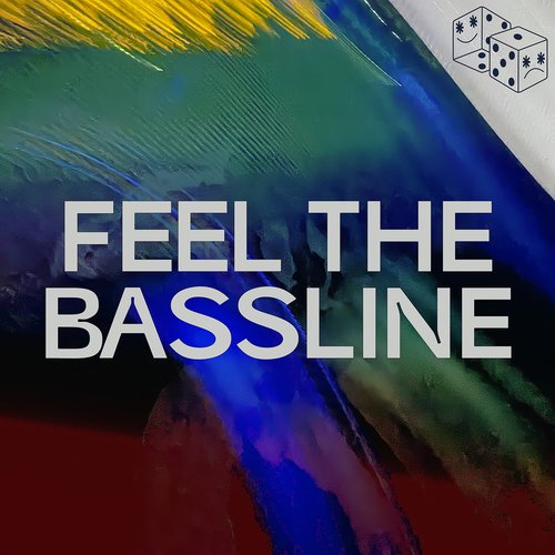 Feel the Bassline - Single
