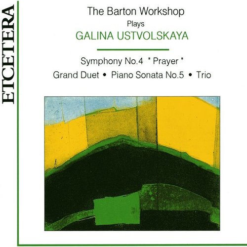 The Barton Workshop plays Galina Ustvolskaya