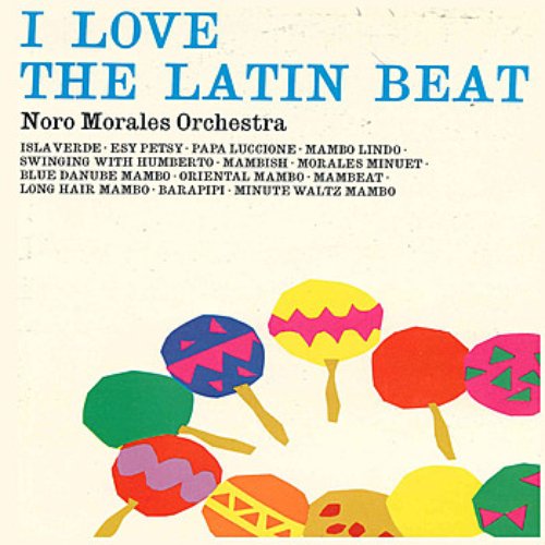 I Love the Latin Beat