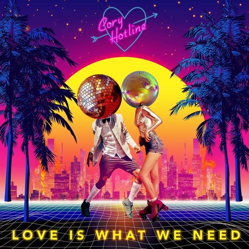 Love Is What We Need
