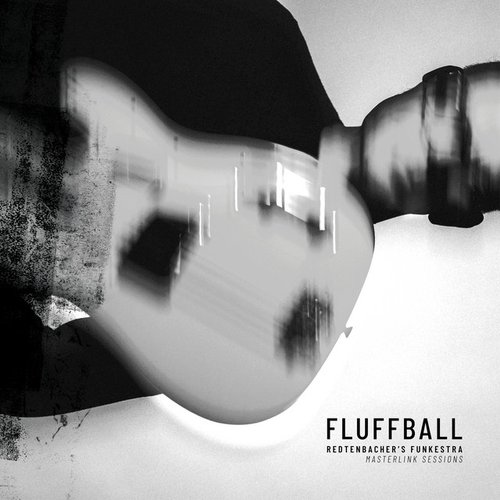 Fluffball (Masterlink Sessions)