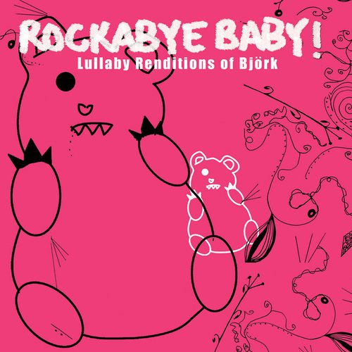 Lullaby Renditions Of Bjork