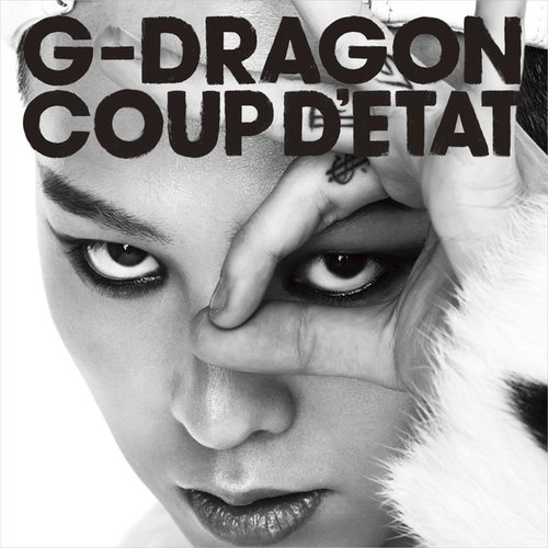 COUP D'ETAT [+ ONE OF A KIND & HEARTBREAKER] — G-DRAGON