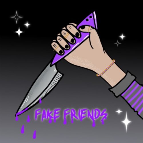 FAKE FRIENDS