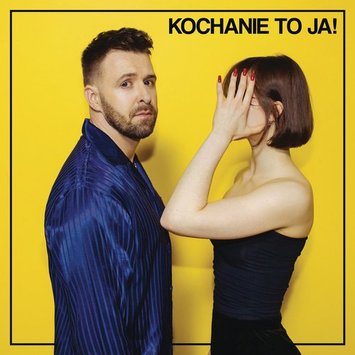 Kochanie to ja!