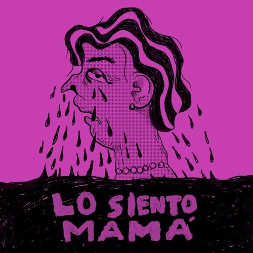LO SIENTO MAMÁ!!! - Single