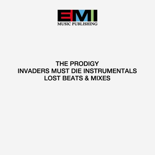 Invaders Must Die Instrumentals, Lost Beats & Mixes