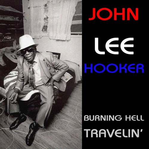 Burning Hell / Travellin'