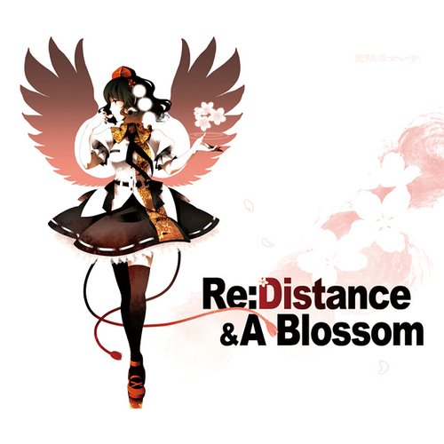 Re:Distance & A Blossom — 発熱巫女～ず | Last.fm