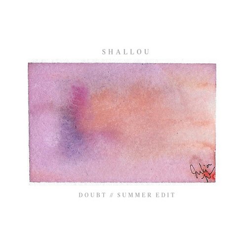Doubt (Summer Edit)