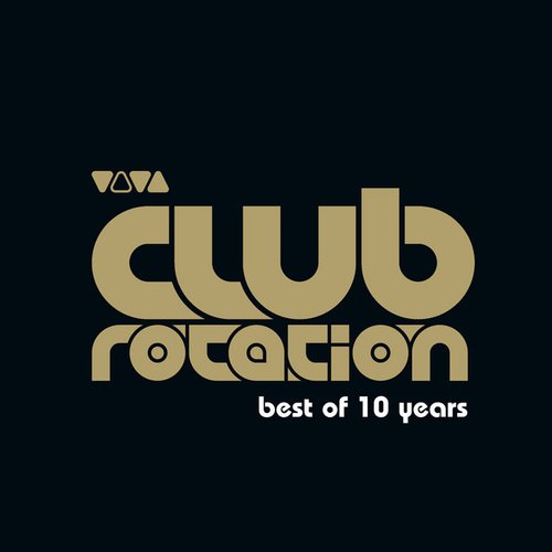 Viva Club Rotation (Best of 10 Years)