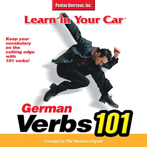 Learn In Your Car®: Verbs 101 German