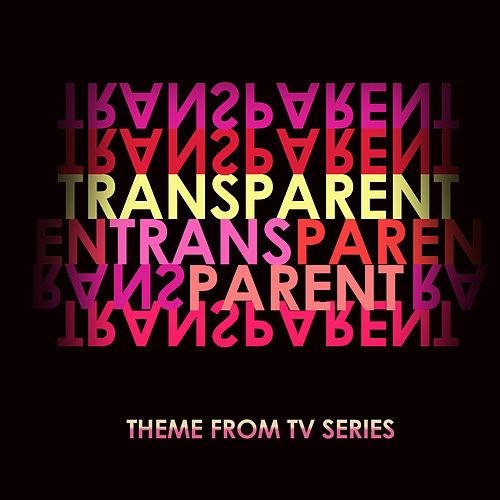Transparent (Main Theme from Tv Series)