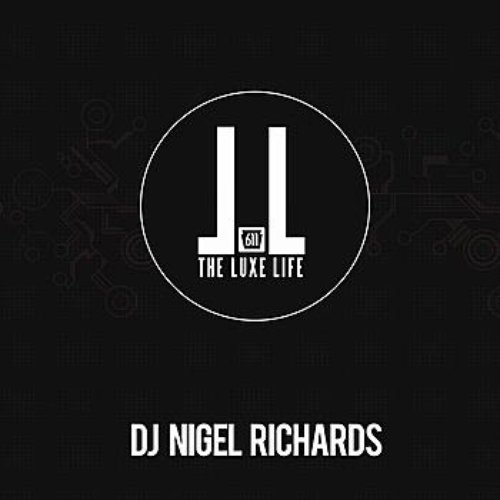 The Luxe Life (Continuous DJ Mix By Nigel Richards)