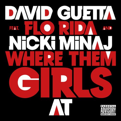 Where Them Girls At - feat. Nicki Minaj & Flo Rida