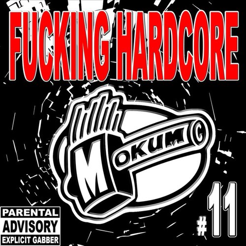 Fucking Hardcore #11