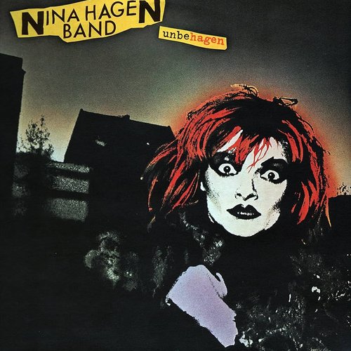 Nina Hagen Band + Unbehagen