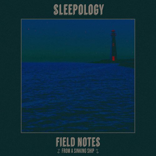Field Notes From A Sinking Ship