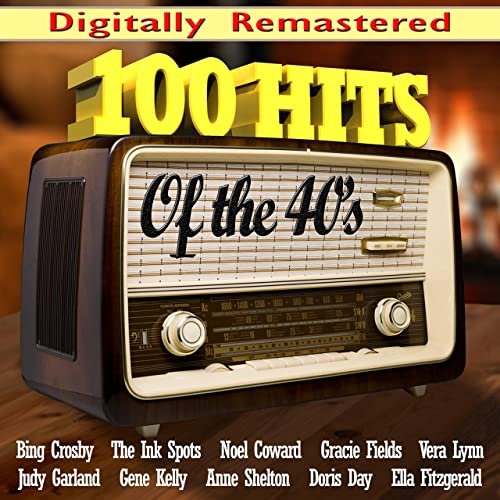 100 Hits of the 40s