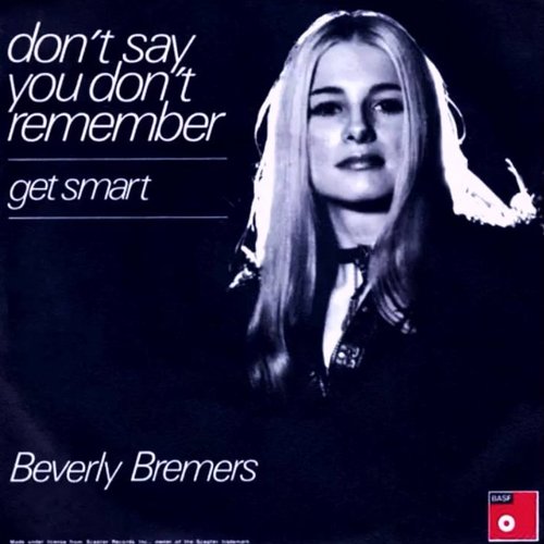 Don't Say You Don't Remember / Get Smart Girl