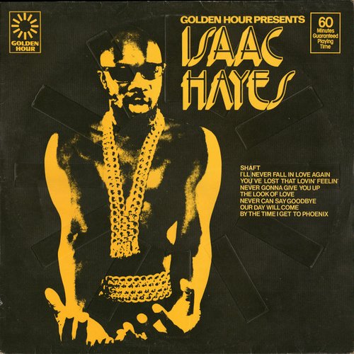 Golden Hour Presents Isaac Hayes
