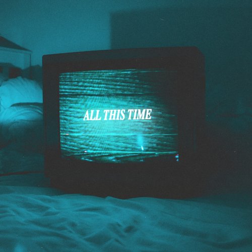 All This Time [Clean] [Clean]