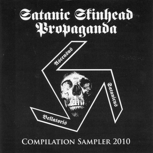 Satanic Skinhead Propaganda - Compilation Sampler 2010