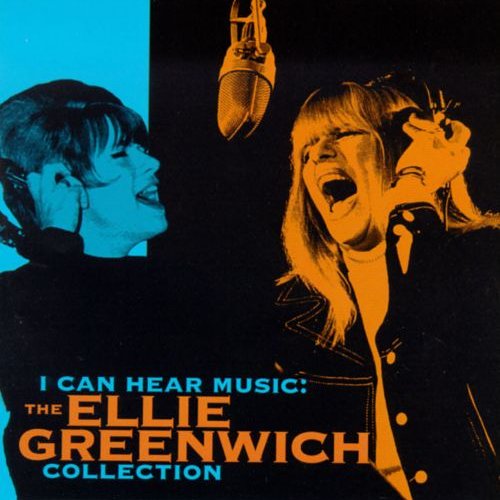 I Can Hear Music: The Ellie Greenwich Collection