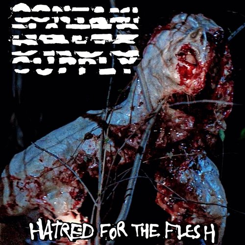 Hatred for the Flesh