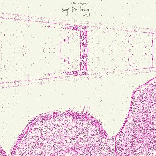Songs From Fuzzy Hill