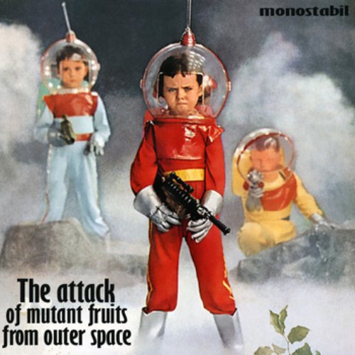the attack of mutant fruits from outer space