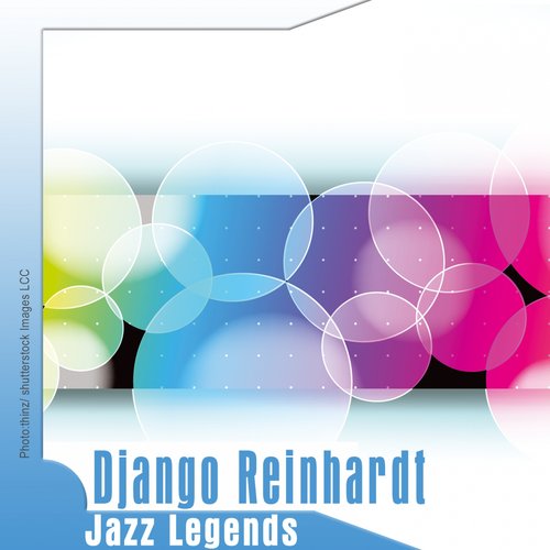 Jazz Legends: Django Reinhardt