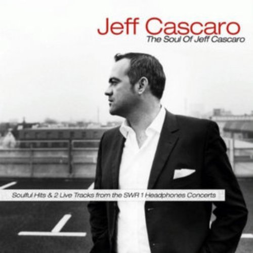 The Soul of Jeff Cascaro