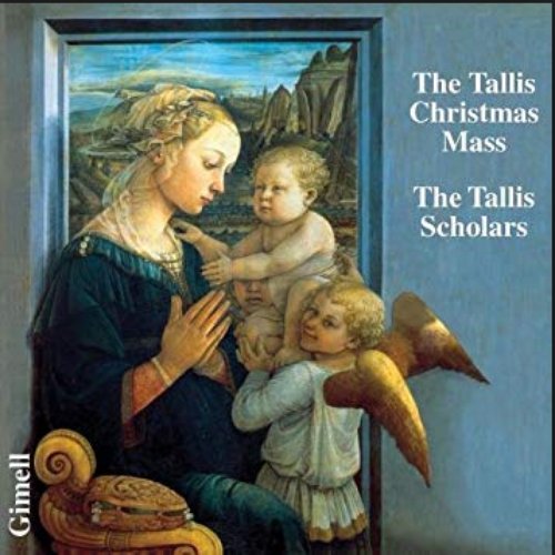 The Tallis Christmas Mass - Missa Puer Natus Est Nobis