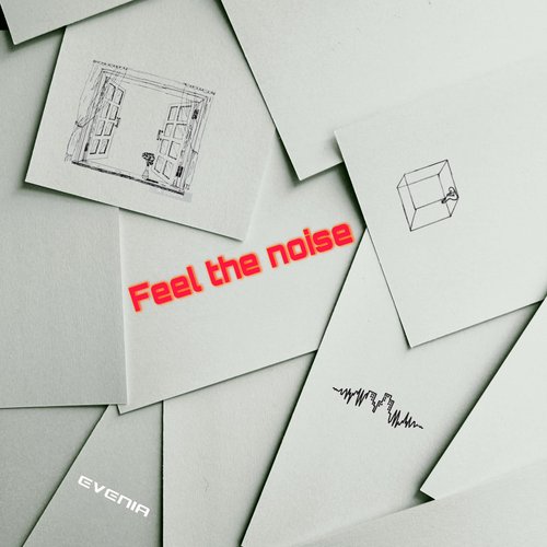 Feel the noise