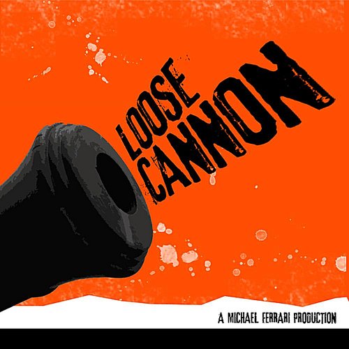 Loose Cannon