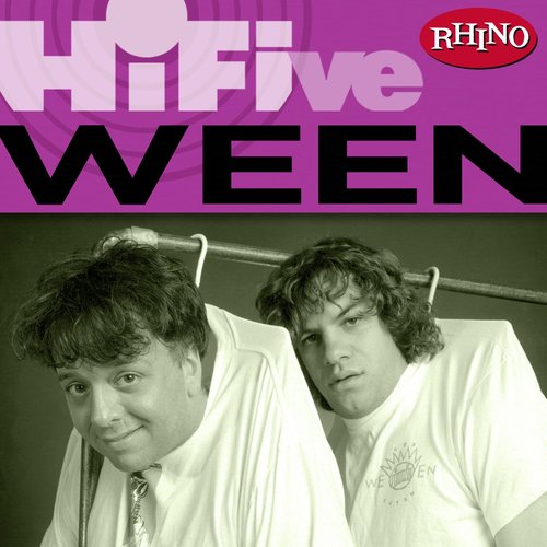 Rhino Hi-Five: Ween