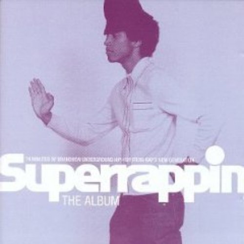 Superrappin: The Album