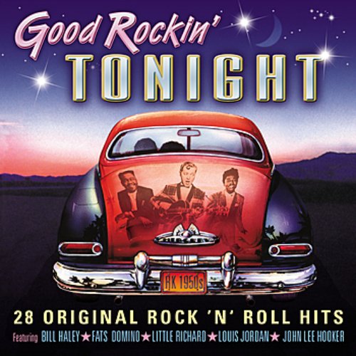 Good Rockin' Tonight - 28 Rock 'n' Roll Hits