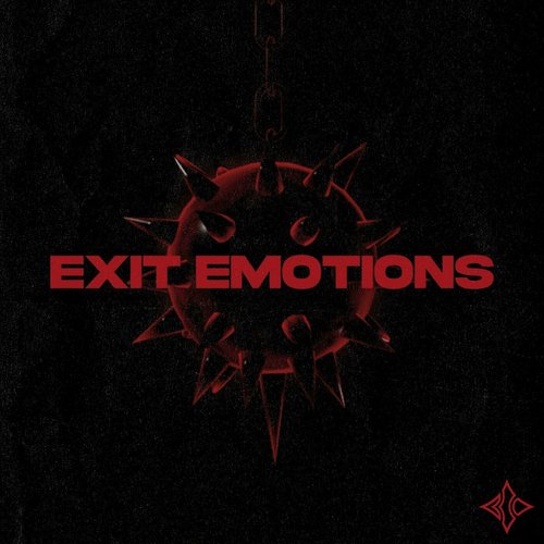 EXIT EMOTIONS [Explicit]