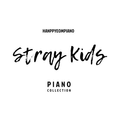 Stray Kids Piano Collection