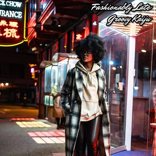 Fashionably Late - Single