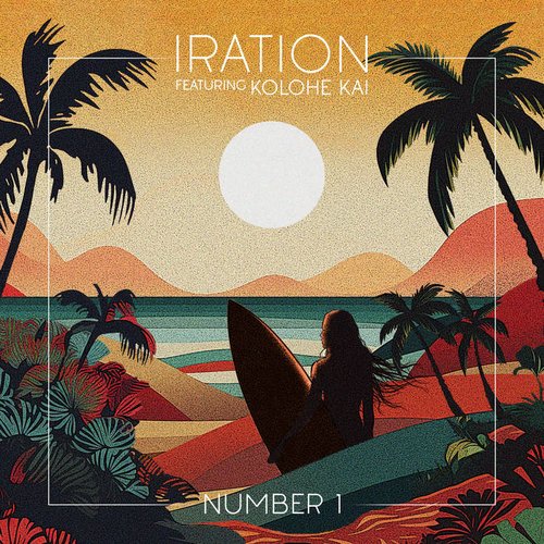 Number 1 (feat. Kolohe Kai) - Single