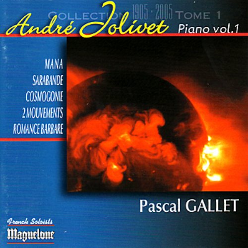 Jolivet: Pièces pour Piano Vol. 1