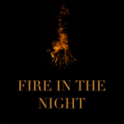 Fire in the Night - Single