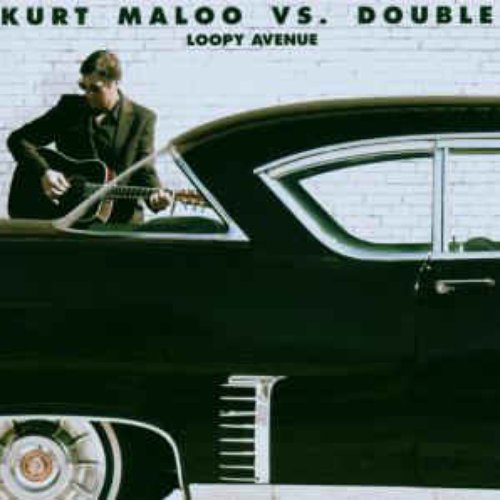 Loopy Avenue (Kurt Maloo vs. Double)