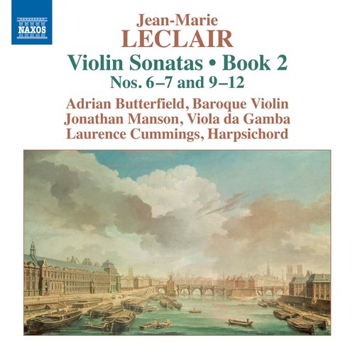 Leclair: Violin Sonatas, Op. 2, Nos. 6, 7 & 9-12