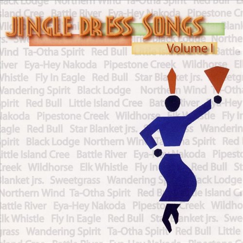 Jingle Dress Songs Vol 1