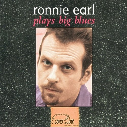Ronnie Earl Plays Big Blues