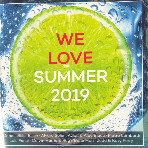 We Love Summer 2019 [Explicit]